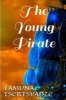 The Young Pirate (Paperback) - Tamuna Tsertsvadze Photo