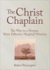 The Christ Chaplain - The Way to a Deeper, More Effective Hospital Ministry (Hardcover) - Andrew J Weaver Photo