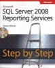 Microsoft SQL Server 2008 Reporting Services Step by Step (CD-ROM) - Stacia Misner Photo