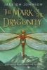 Mark of the Dragonfly (Paperback) - Jaleigh Johnson Photo