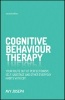 Cognitive Behaviour Therapy - Your Route Out of Perfectionism, Self-Sabotage and Other Everyday Habits with CBT (Paperback, 2nd Revised edition) - Avy Joseph Photo