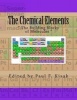 The Chemical Elements - " the Building Blocks of Molecules " (Paperback) - Edited by Paul F Kisak Photo