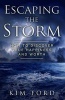 Escaping the Storm - How to Discover True Happiness and Worth (Paperback) - Kim Ford Photo