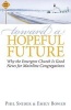 Toward a Hopeful Future - Why the Emergent Church Is Good News for Mainline Congregations (Paperback) - Phil Snider Photo