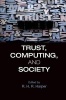 Trust, Computing and Society (Hardcover) - Richard HR Harper Photo