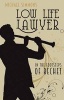 Low Life Lawyer 2016 - In the Footsteps of Bechet (Paperback) - Michael Simmons Photo