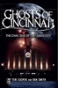 Ghosts of Cincinnati - The Dark Side of the Queen City (Paperback, Haunted America) - Teri Casper Photo