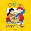 Caillou: Happy Easter! (Paperback) - M elanie Rudel Tessier Photo