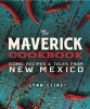 The Maverick Cookbook: Iconic Recipes & Tales from New Mexico (Hardcover) - Lynn Cline Photo