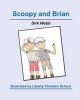 Scoopy and Brian (Paperback) - Dirk Webb Photo