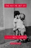 The Way We Get by (Paperback) - Neil Labute Photo