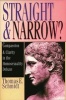 Straight and Narrow? - Compassion and Clarity in the Homosexuality Debate (Paperback) - Thomas E Schmidt Photo