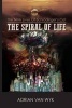 The Spiral of Life (Paperback) - Adrian Van Wyk Photo