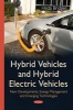 Hybrid Vehicles & Hybrid Electric Vehicles - New Developments, Energy Management & Emerging Technologies (Paperback) - Hilda Bridges Photo