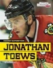 Jonathan Toews (Hardcover) - Brenda Haugen Photo