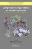 Computational Approaches to Protein Dynamics - From Quantum to Coarse-Grained Methods (Hardcover) - Monika Fuxreiter Photo