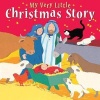 My Very Little Christmas Story (Board book) - Lois Rock Photo