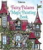 Fairy Palaces Magic Painting Book (Paperback) - Lesley Sims Photo