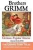 German Popular Stories by the Brothers Grimm (Paperback, 2nd edition) - Grimm Brothers Photo