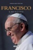 Francisco, El Papa de La Gente (Spanish, Paperback) - Evangelina Himitian Photo