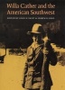 Willa Cather and the American Southwest (Hardcover) - John N Swift Photo