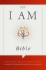 I Am Bible, Hardcover (Hardcover) - Holman Bible Staff Photo