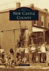 New Castle County (Paperback) - Ellen Rendle Photo