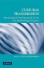 Cultural Transmission - Psychological, Developmental, Social, and Methodological Aspects (Paperback) - Ute Schonpflug Photo