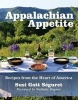 Appalachian Appetite - Recipes from the Heart of America (Paperback) - Susi Seguret Photo