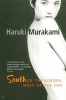 South of the Border, West of the Sun (Paperback, New Ed) - Haruki Murakami Photo