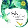 Sylvia and Bird (Paperback) - Catherine Rayner Photo