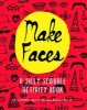 Make Faces - A Silly Scribble Activity Book (Paperback) - Christopher Harrison Photo