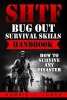 Shtf Bug Out Survival Skills Handbook - How to Survive Any Disaster (Paperback) - Robbie J Jones Photo