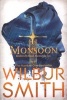 Monsoon (Paperback, New edition) - Wilbur Smith Photo