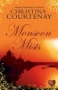 Monsoon Mists (Paperback) - Christina Courtenay Photo