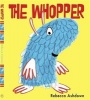 The Whopper (Hardcover) - Rebecca Ashdown Photo