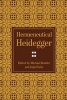 Hermeneutical Heidegger (Hardcover) - Michael Bowler Photo