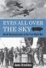 Eyes All Over the Sky - Aerial Reconnaissance in the First World War (Hardcover) - James Streckfuss Photo