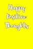 Happy Positive Thoughts - Blank Lined Journal - 6x9 - Inspirational (Paperback) - Passion Imagination Journals Photo