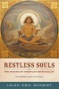 Restless Souls - The Making of American Spirituality (Paperback, 2nd edition) - Leigh Eric Schmidt Photo