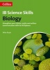 Science Skills - Biology: Science, Maths and Written Communication (IB Diploma) (Paperback) - Mike Boyle Photo