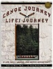 Canoe Journey Life's Journey - A Life Skills Manual for Native Adolescents (Mixed media product) - June La Marr Photo