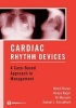 Cardiac Rhythm Devices - A Case-Based Approach to Management (Paperback) - Mehdi Razavi Photo