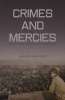 Crimes and Mercies - The Fate of German Civilians Under Allied Occupation, 1944-1950 (Paperback, Revised) - James Bacque Photo