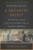 A Dreadful Deceit - The Myth of Race from the Colonial Era to Obama's America (Paperback) - Jacqueline Jones Photo