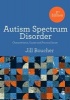 The Autism Spectrum Disorder - Characteristics, Causes and Practical Issues (Paperback, 2nd Revised edition) - Jill M Boucher Photo