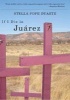 If I Die in Juarez (Paperback) - Stella Pope Duarte Photo