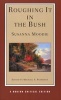 Roughing it in the Bush (Paperback) - Susanna Moodie Photo