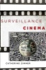 Surveillance Cinema (Paperback) - Catherine Zimmer Photo