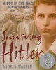 Surviving Hitler - A Boy in the Nazi Death Camps (Paperback, 1st Harper Trophy ed) - Andrea Warren Photo